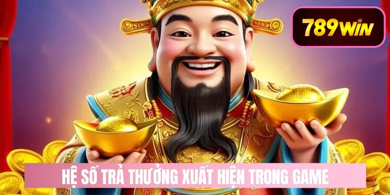 Hệ số trả thưởng cụ thể cho từng hình ảnh xuất hiện trong game